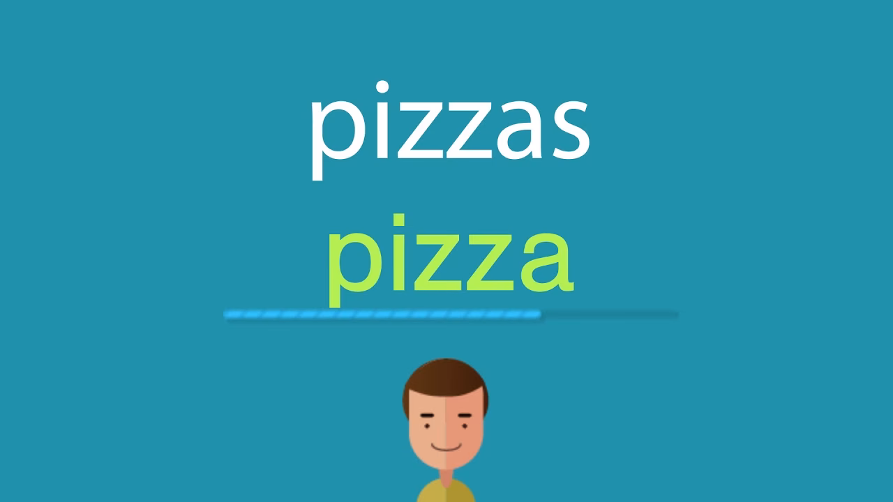 Comment on écrit Pizza en français ?