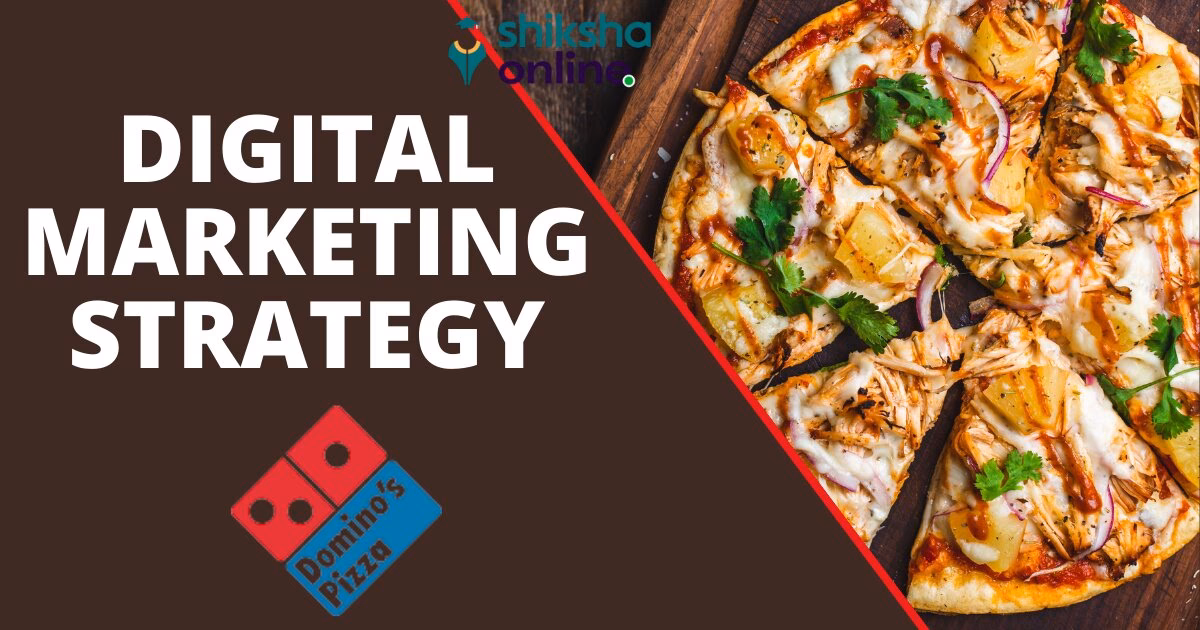 Does Domino's have a digital strategy?