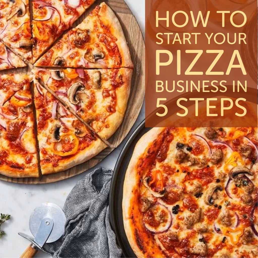 How do I start a pizzeria?