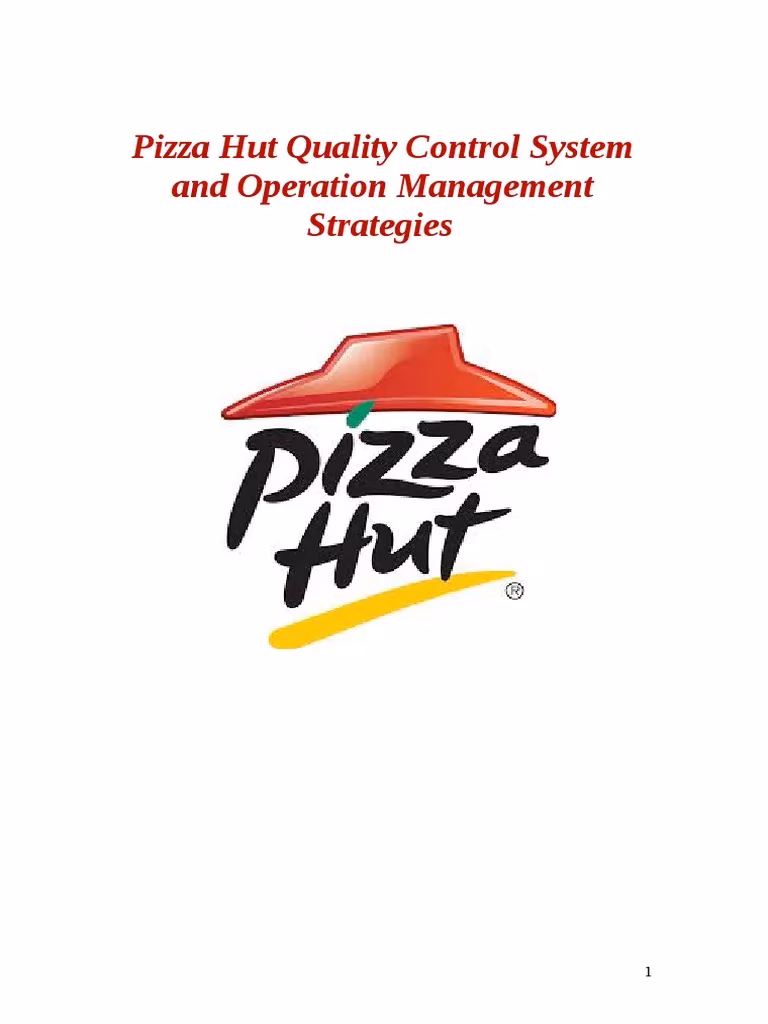 How does Pizza Hut maintain quality?