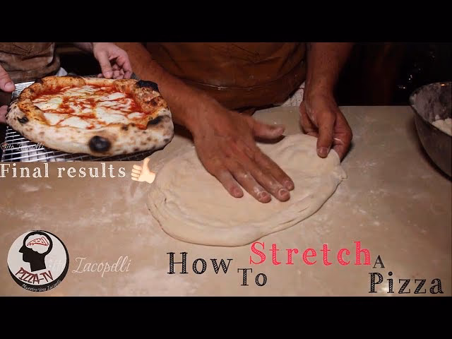 How do you stretch a Neapolitan pizza?